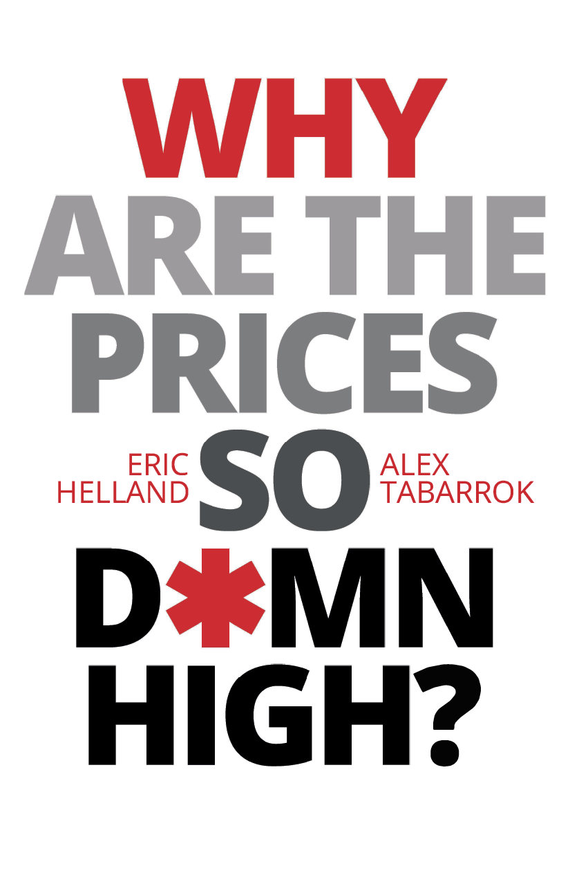 Why Are The Prices So Damn High?